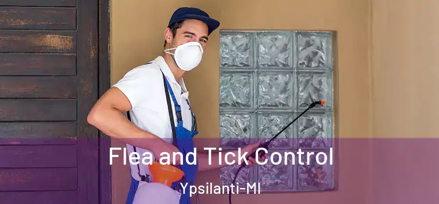  Flea and Tick Control Ypsilanti-MI